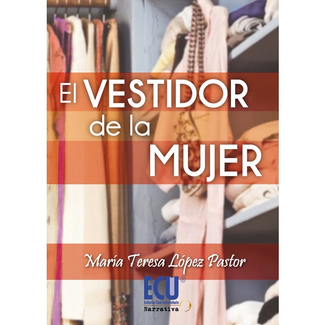 Imagen 0 de El vestidor de la mujer (Tapa blanda)