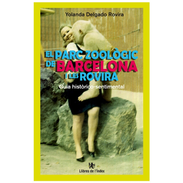 El Parc Zoològic De Barcelona I Les Rovira 1