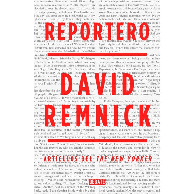 Imagen 0 de Reportero: Los mejores artículos del director del New Yorker  (Tapa dura)