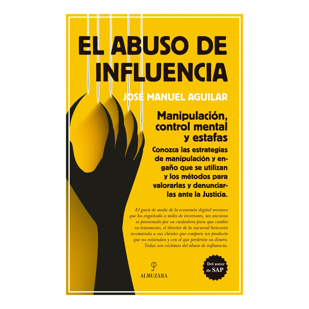 El abuso de influencia: Manipulación, control mental y estafas (Capa mole com abas) 1