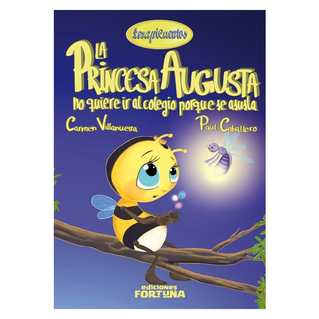 Imagen 0 de La princesa Augusta no quiere ir al colegio porque se asusta  (Tapa dura)