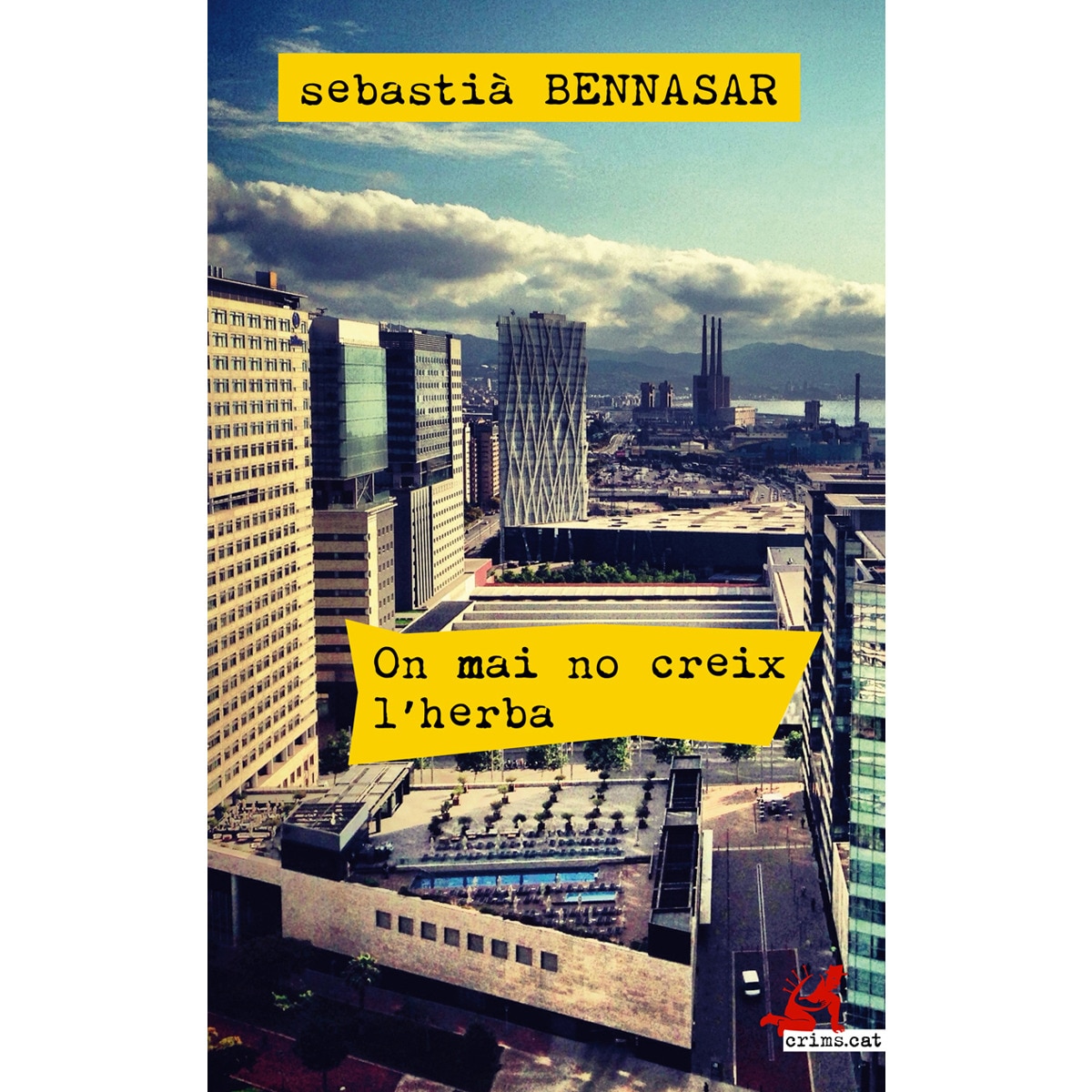 Imagem 0 de On mai no creix l'herba(Tapa blanda)