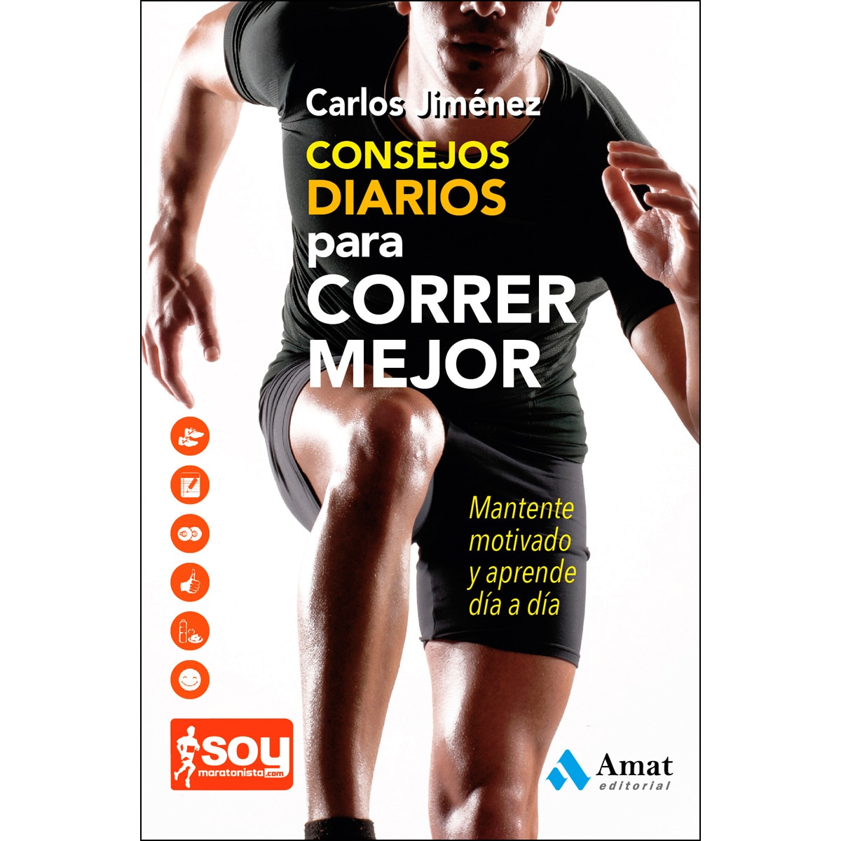 Imagem 0 de Consejos Diarios Para Correr Mejor