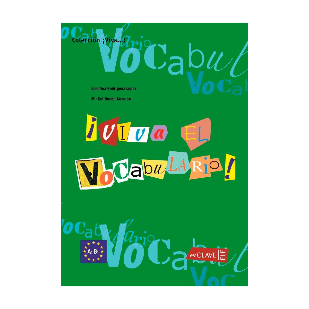 ¡Viva el Vocabulario! A1-B1 1