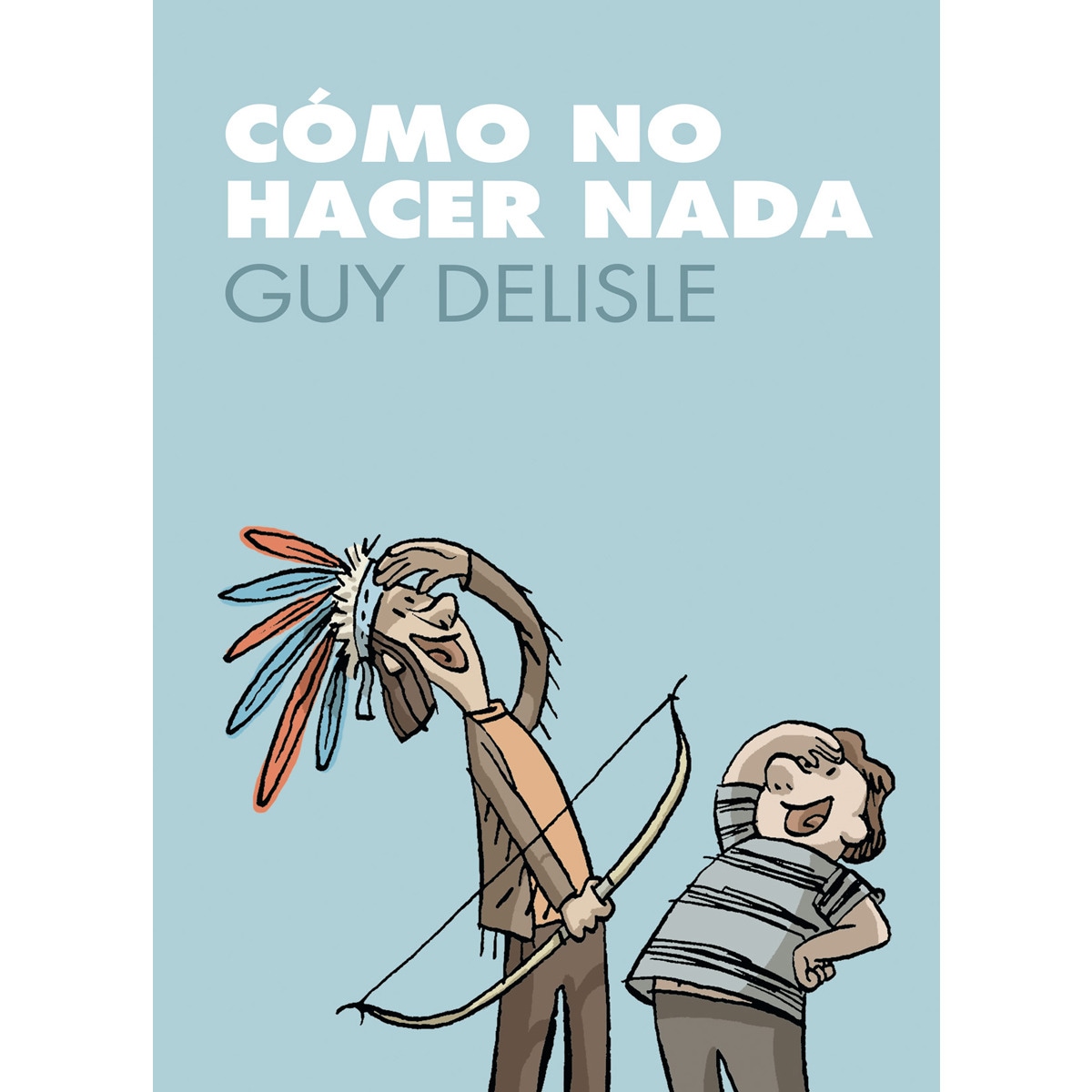 Cómo No Hacer Nada 1