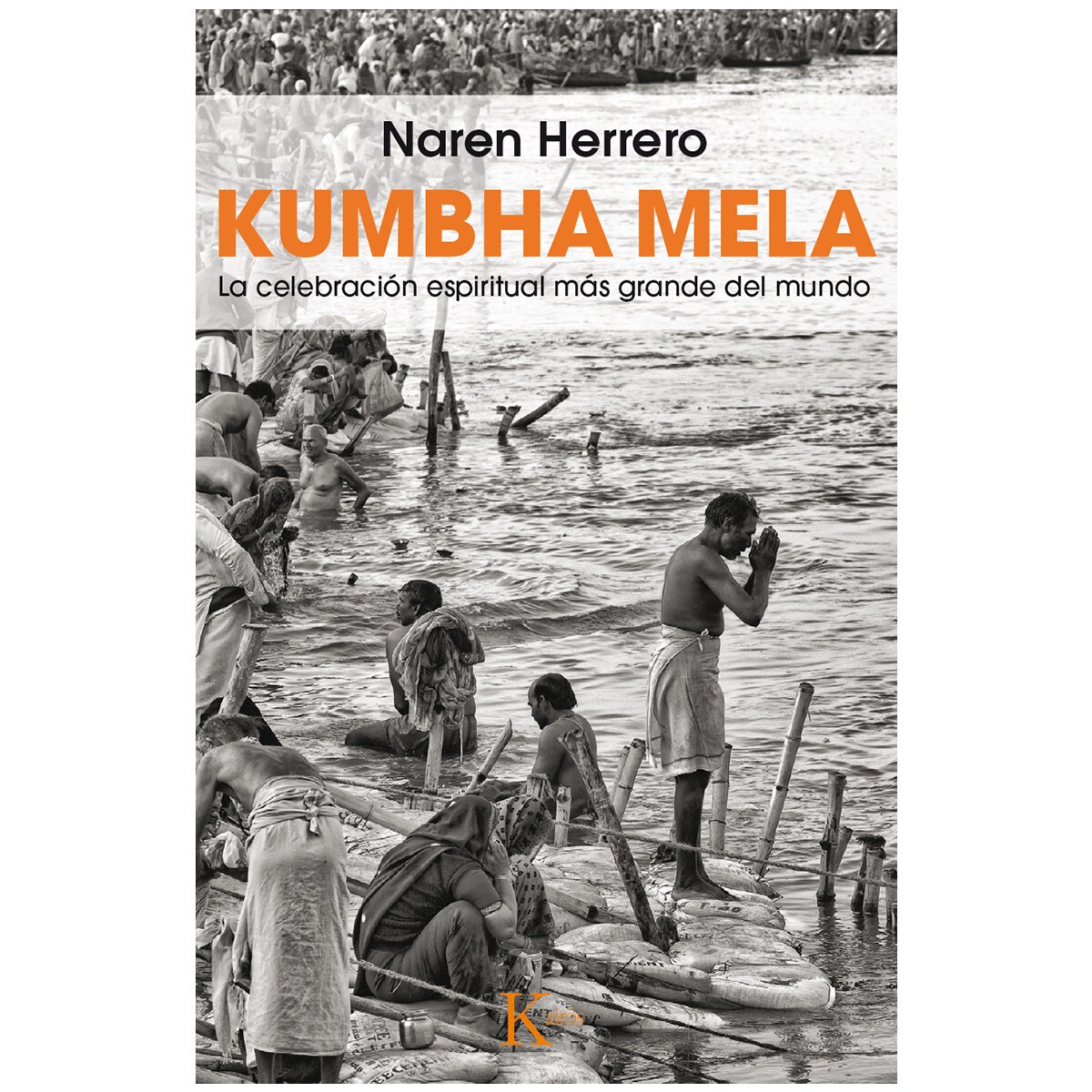 Imagem 0 de Kumbha Mela: La celebración espiritual más grande del mundo (Capa mole com abas)
