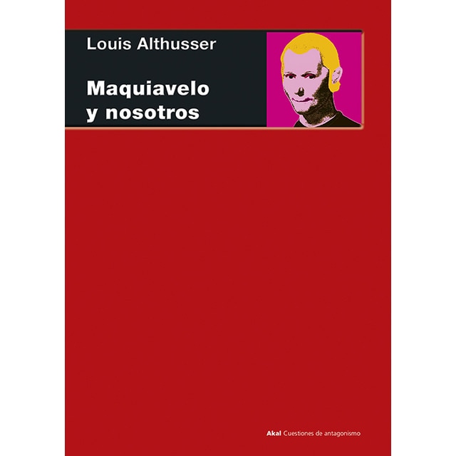 Maquiavelo y nosotros 1