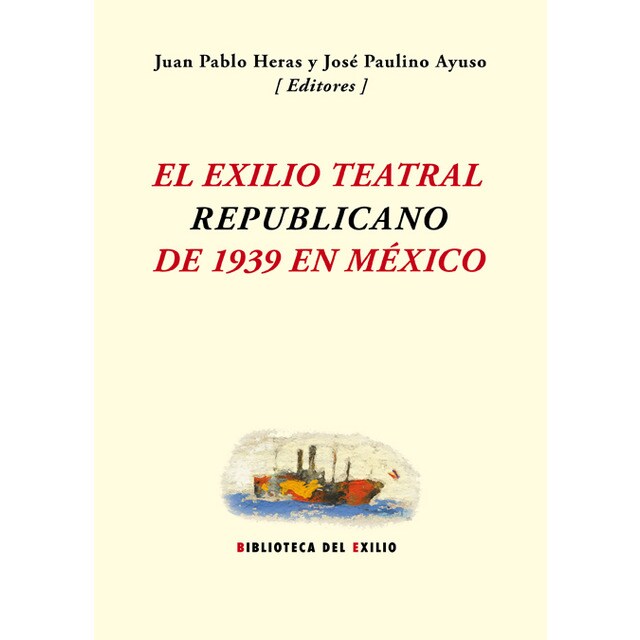 El exilio teatral republicano de 1939 en méxico · RENACIMIENTO · El