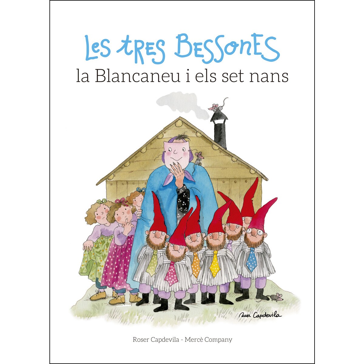 Imagem 0 de Les Tres Bessones, la Blancaneu i els Set Nans (Capa mole)