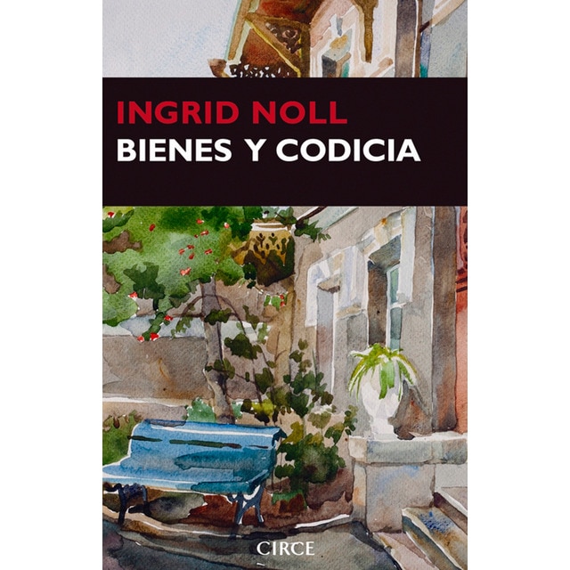 Imagen 0 de Bienes y codicia (Tapa blanda)