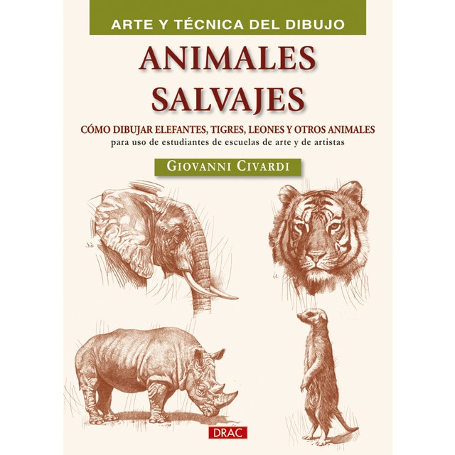 Imagem 0 de Animales salvajes: Cómo dibujar elefantes, tigres, leones y otros animales(Tapa blanda)