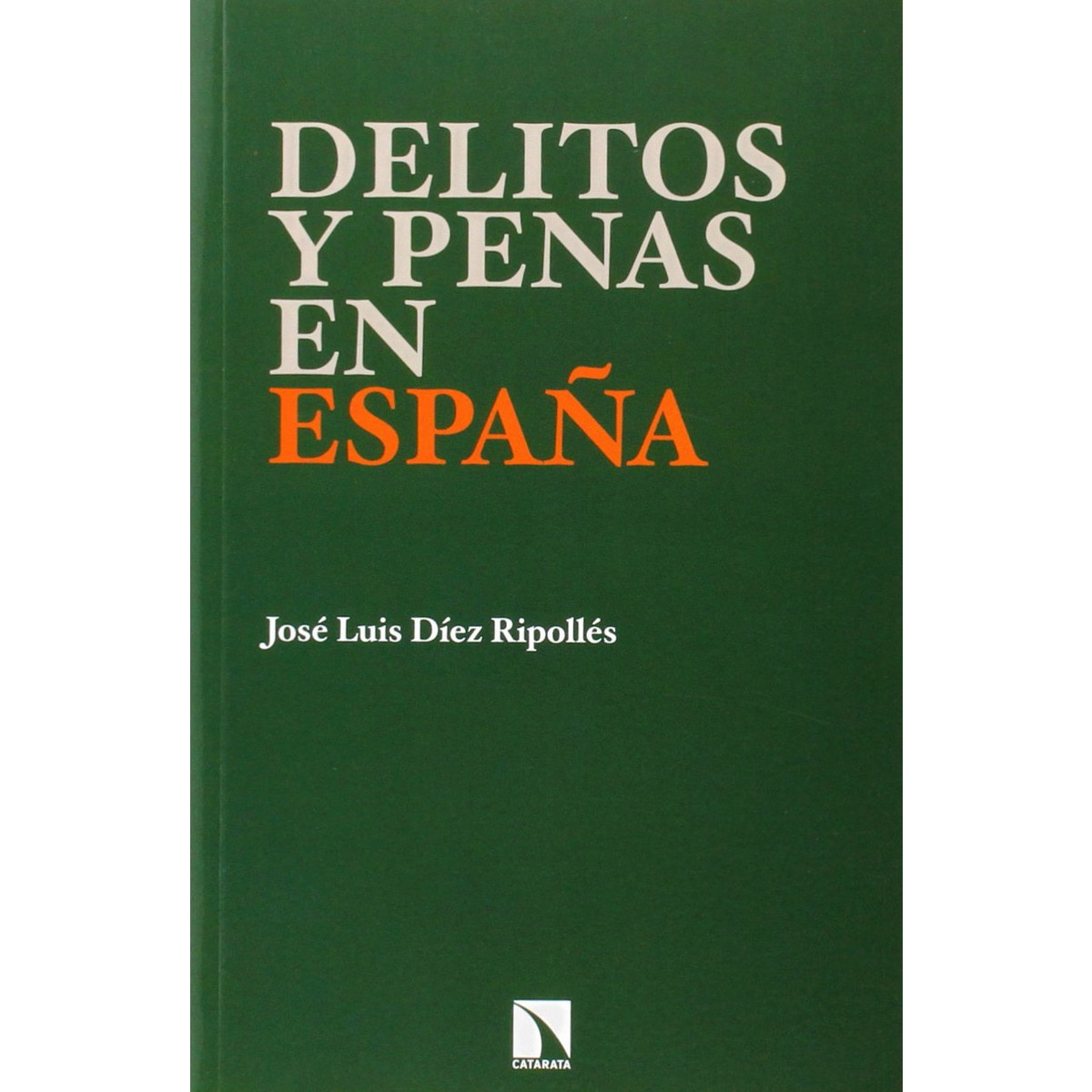 Delitos Y Penas En España 1