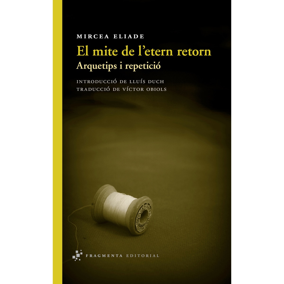 Imagem 0 de El mite de l'etern retorn: Arquetips i repetició (Capa mole)