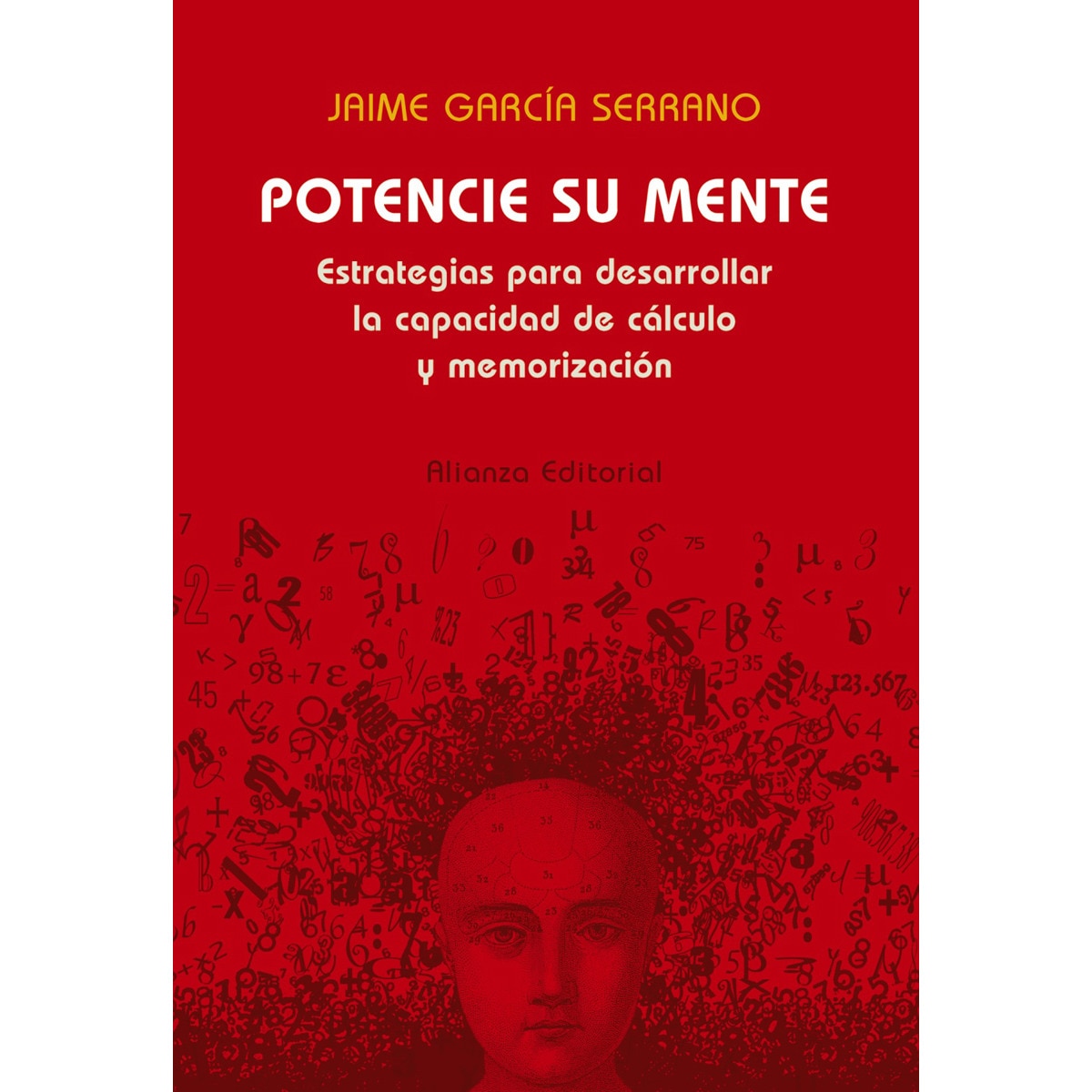 Potencie su mente: Estrategias para desarrollar la capacidad de cálculo y memorización (Capa mole com abas) 1
