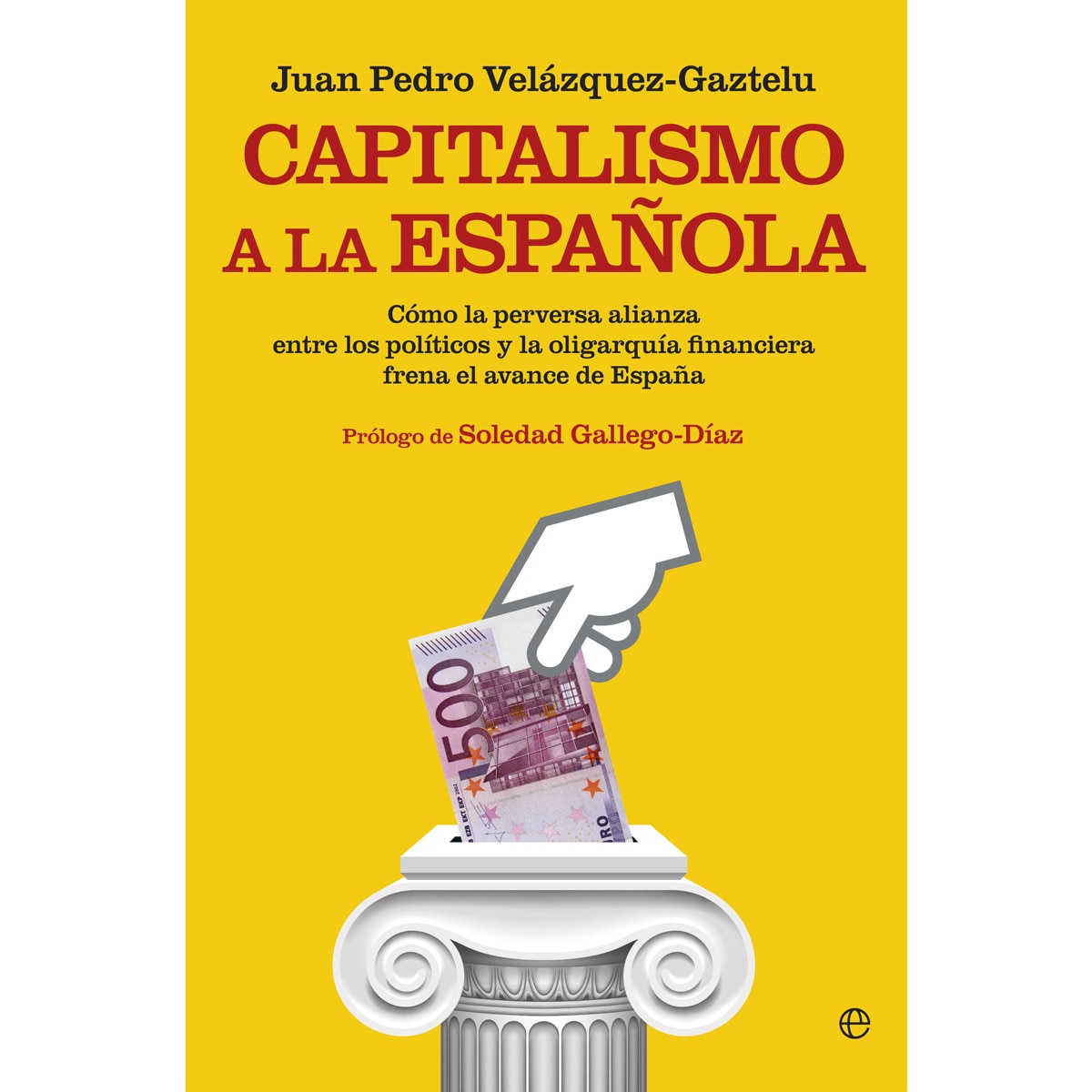 Capitalismo A La Española 1