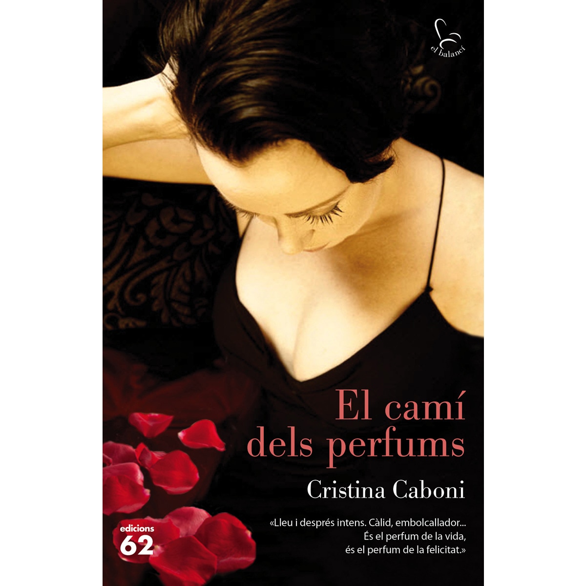 Imagen 0 de El camí dels perfums  (Tapa blanda Tapa blanda con solapas)