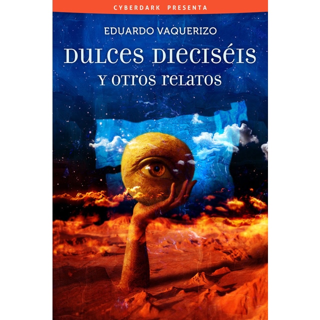Imagen 0 de Dulces dieciseis y otros relatos (Tapa blanda)