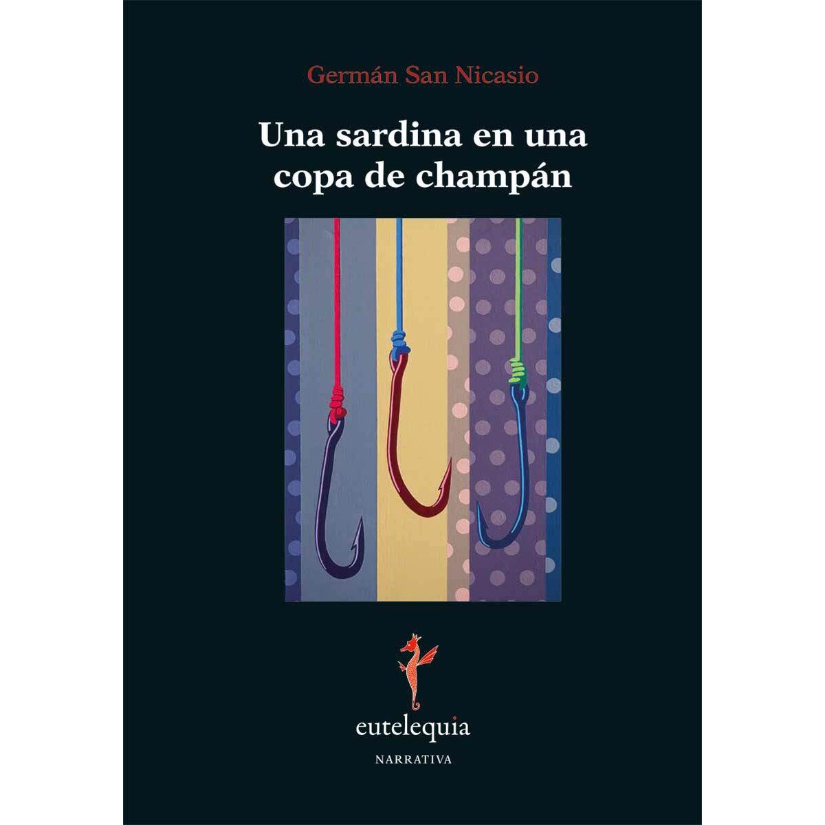 Una Sardina En Una Copa De Champán 1