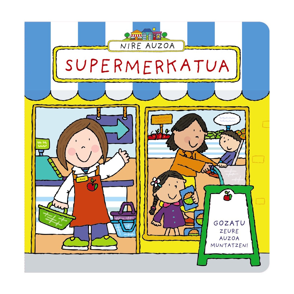 Nire auzoa. Supermerkatua(Tapa dura) 1