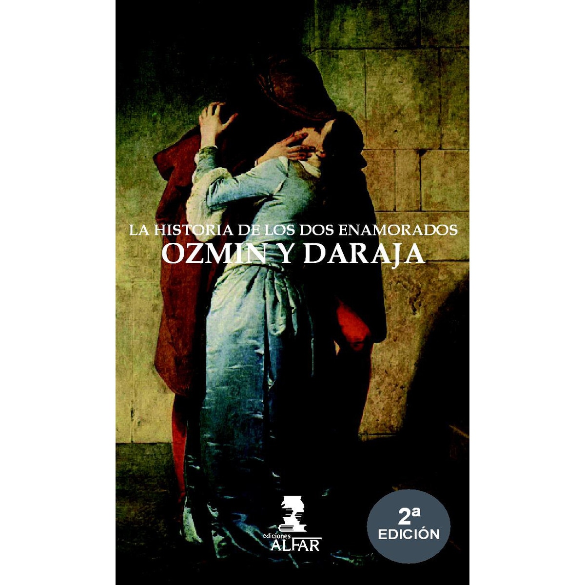 Imagen 0 de La historia de los dos enamorados ozmin y daraja (Bolsillo) (Tapa blanda)