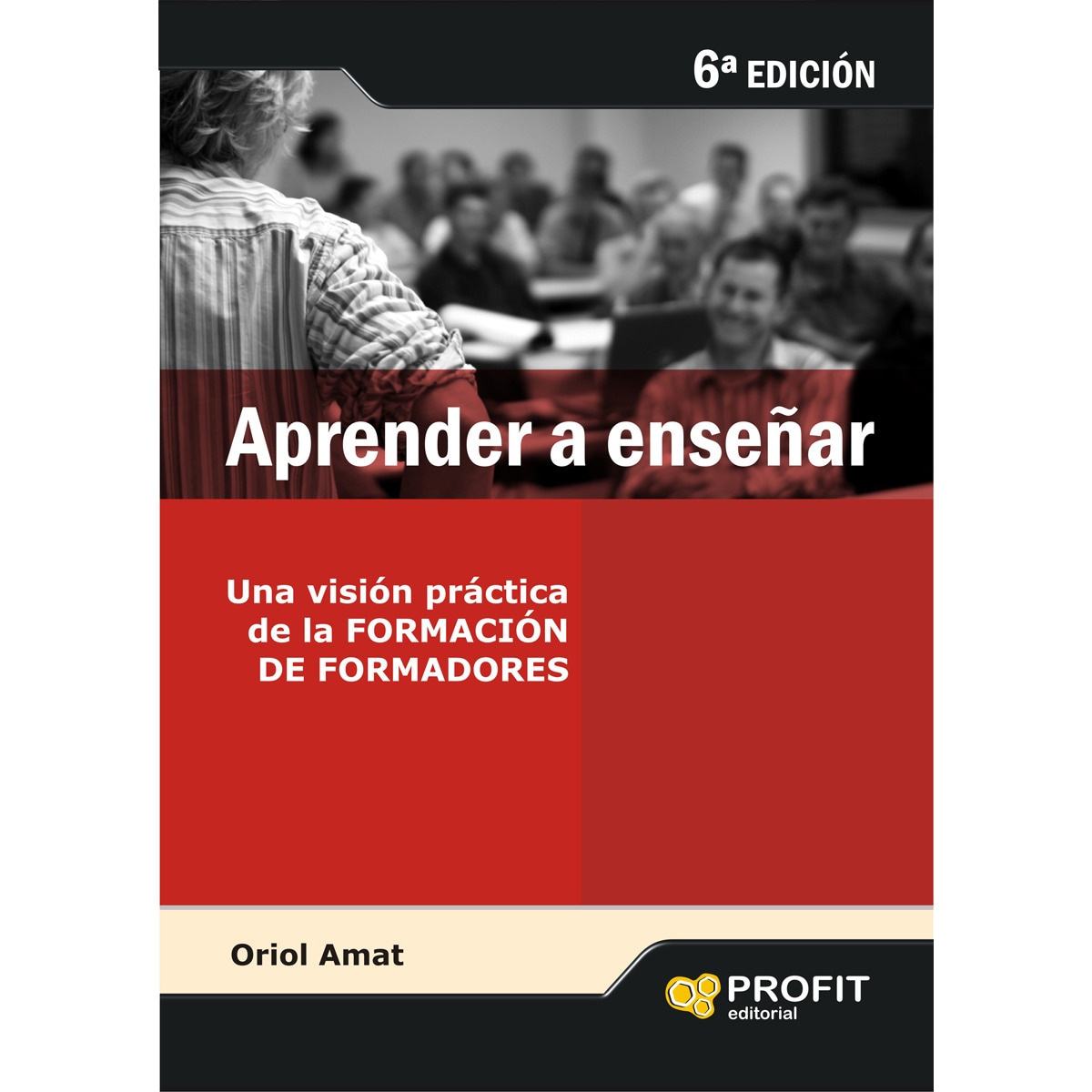 Aprender a enseñar: Una visión práctica de la Formación de formadores (Capa mole com abas) 1