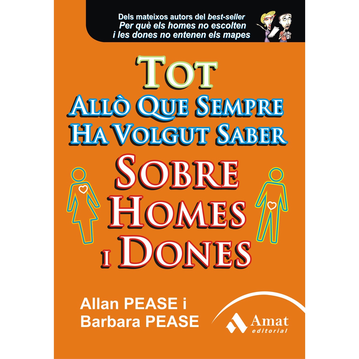 Tot allò que sempre ha volgut saber sobre homes i dones (Capa mole com abas) 1