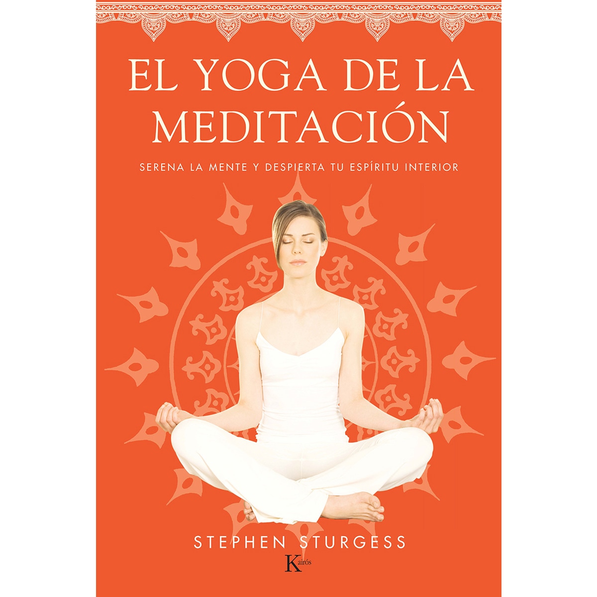 El Yoga De La Meditación 1