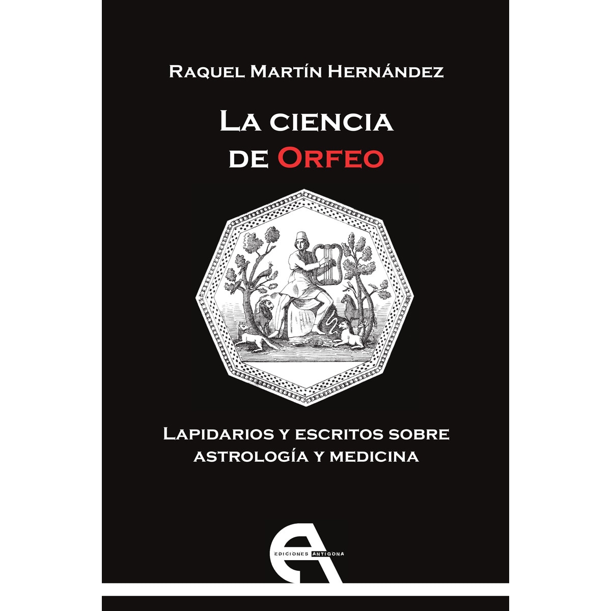Imagem 0 de La ciencia de Orfeo. Lapidarios y escritos sobre astrología y medicina (Capa mole com abas)