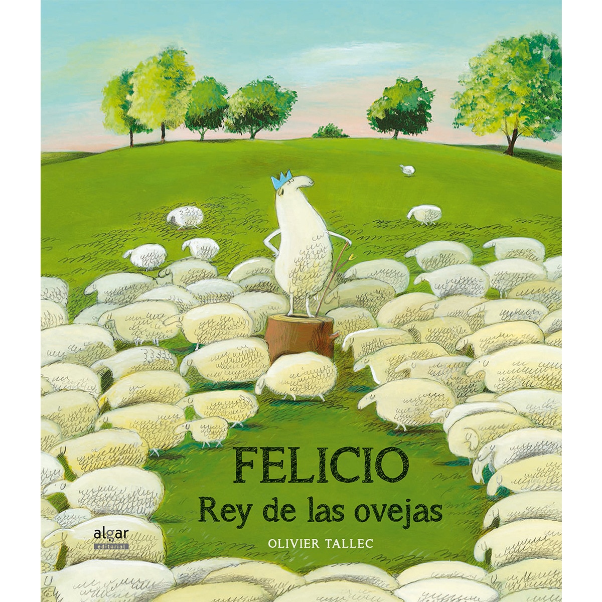 Imagem 0 de Felicio, rey del rebaño(Tapa dura)