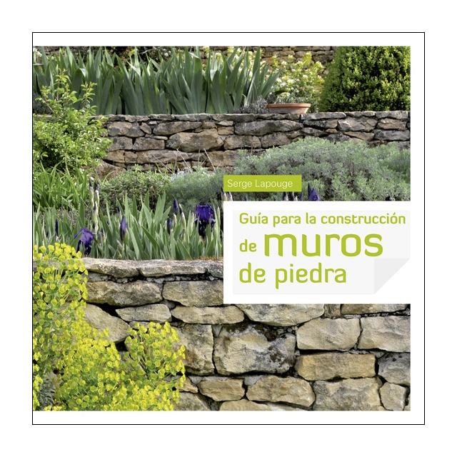 Imagem 0 de Guía para la construcción de muros de piedra (Capa mole)
