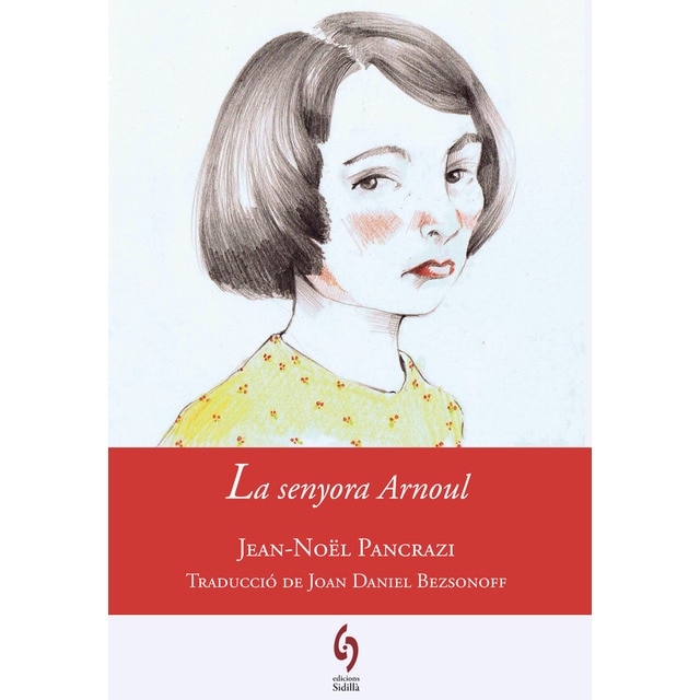 Imagem 0 de La senyora arnoul(Tapa blanda)