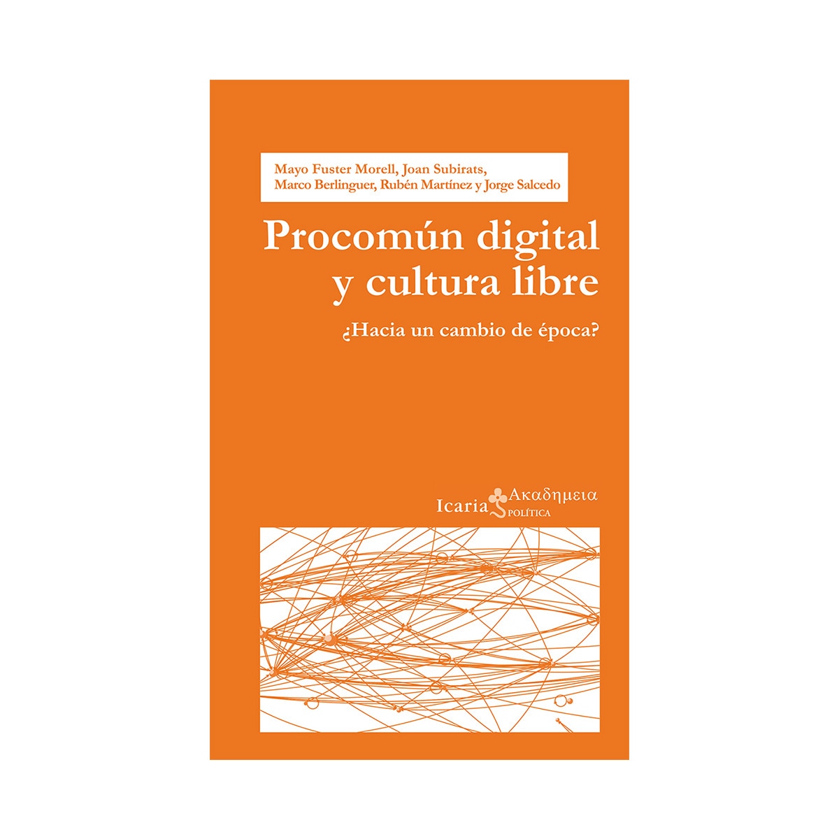 Imagem 0 de Procomún Digital Y Cultura Libre: ¿Hacia Un Cambio De Época?
