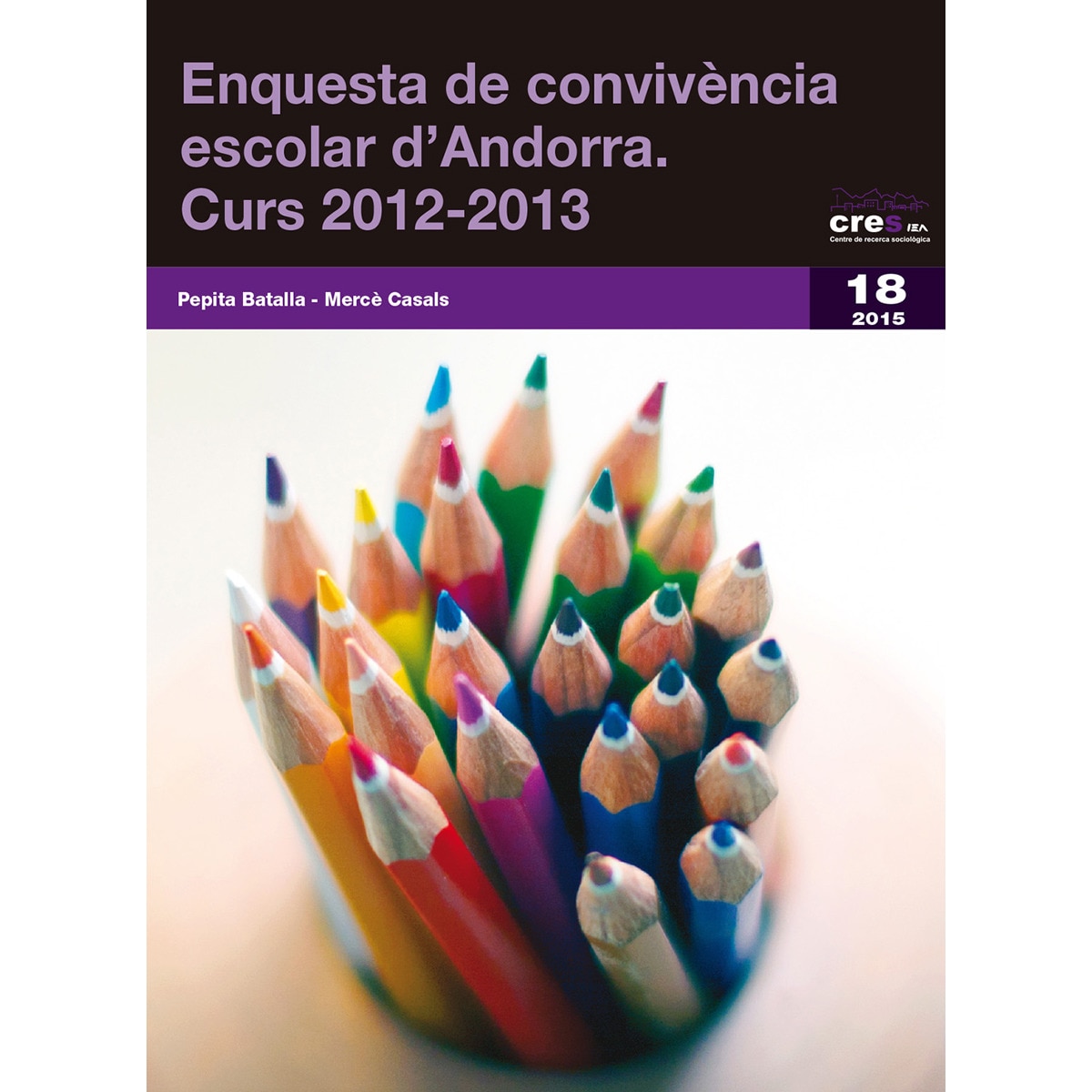 Enquesta de convivència escolar d'Andorra. Curs 2012-2013 (Capa mole) 1