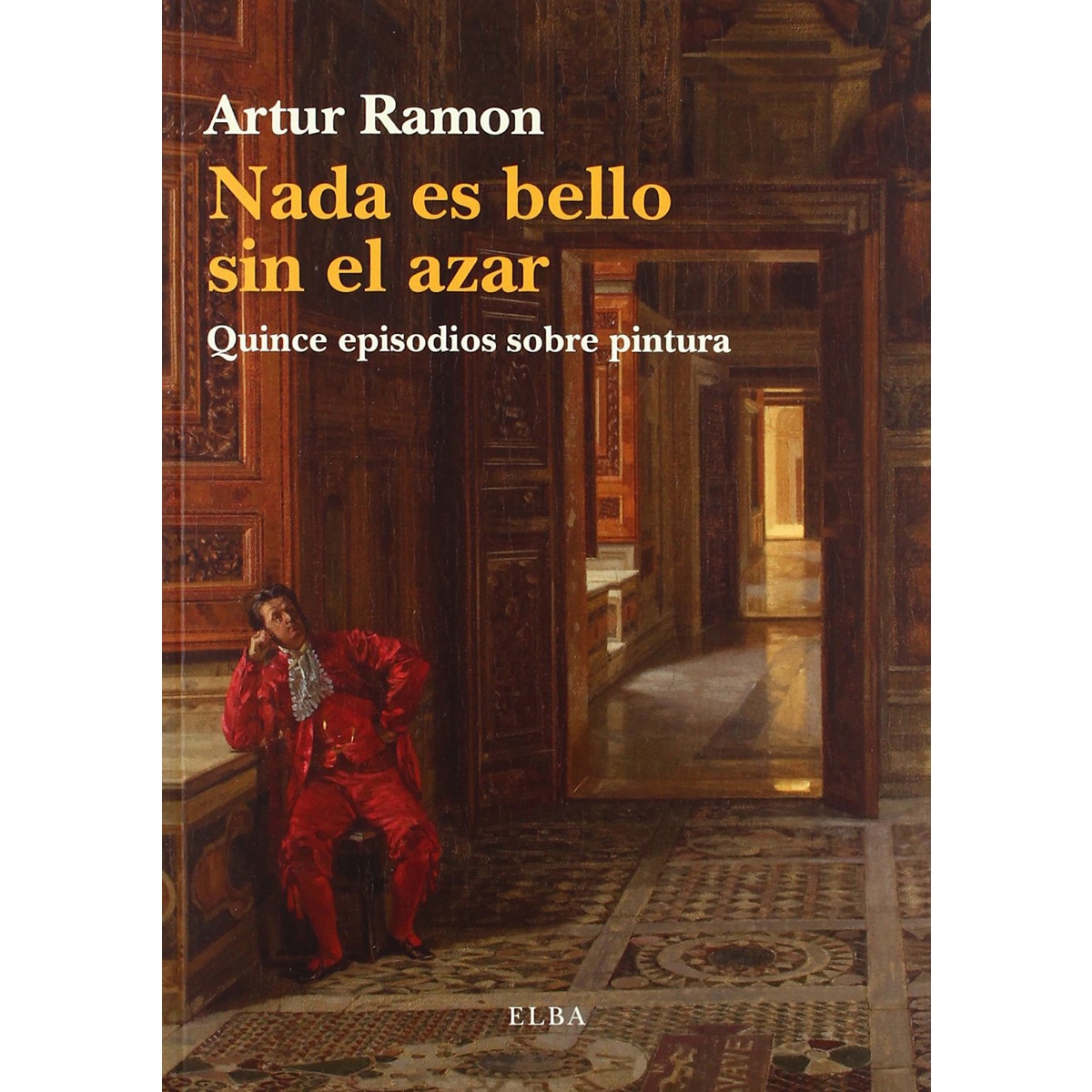 Imagem 0 de Nada Es Bello Sin El Azar