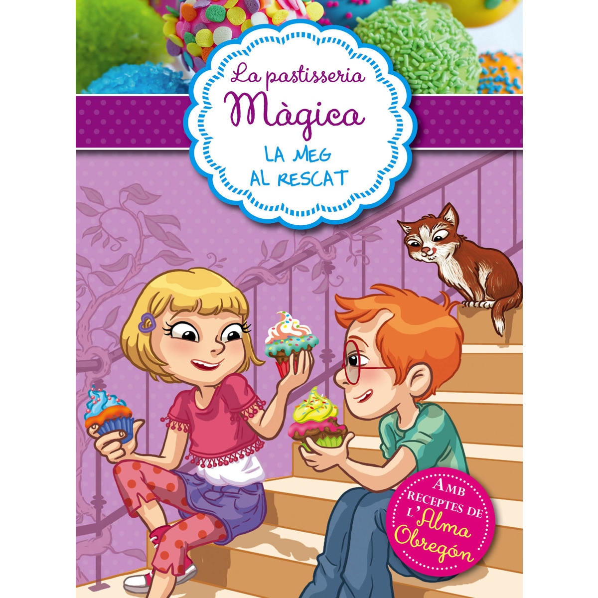 Imagen 0 de La pastisseria màgica 2 - La Meg al rescat: Amb receptes de l'Alma Obregón  (Tapa blanda)