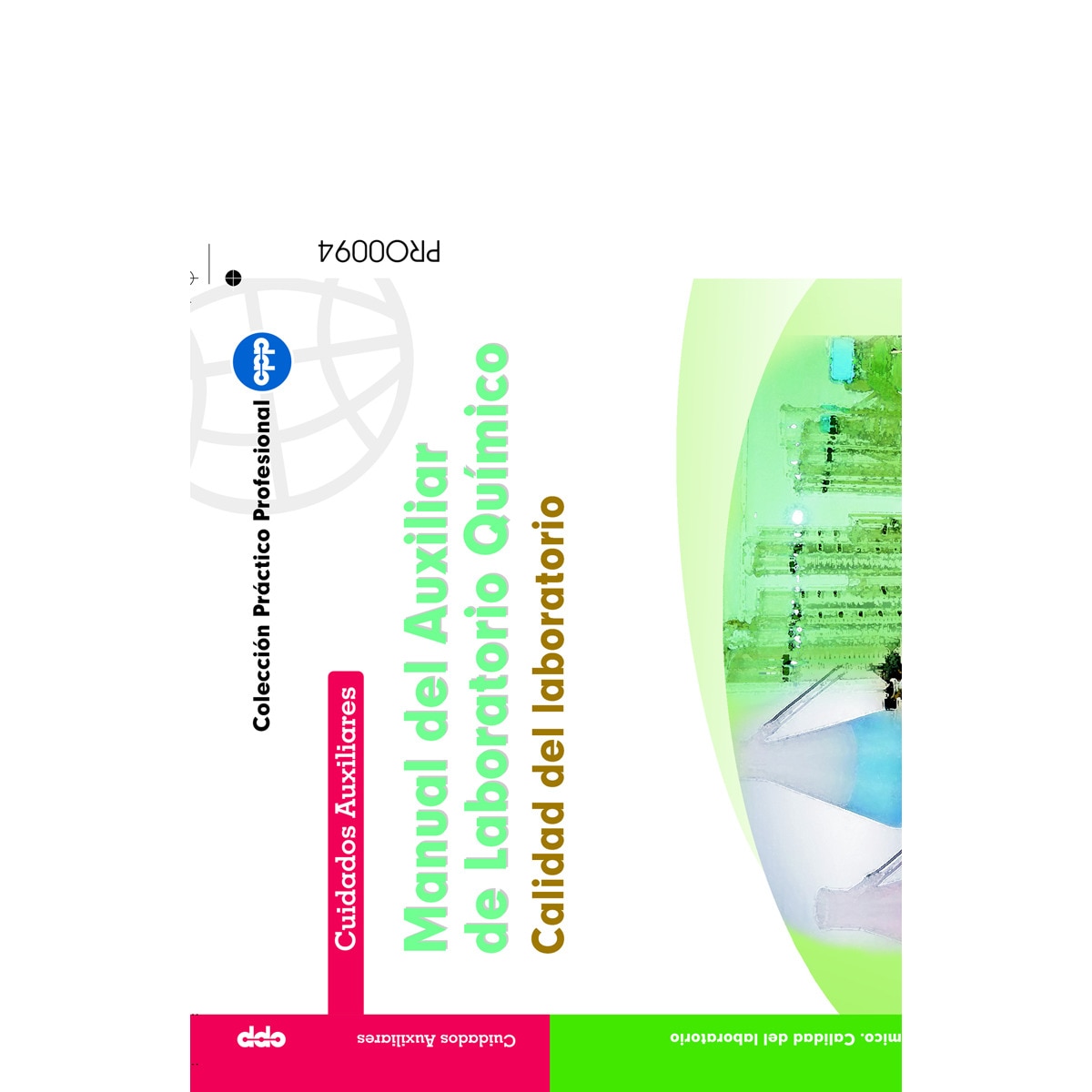 Manual del auxiliar de laboratorio químico: calidad del laboratorio 2