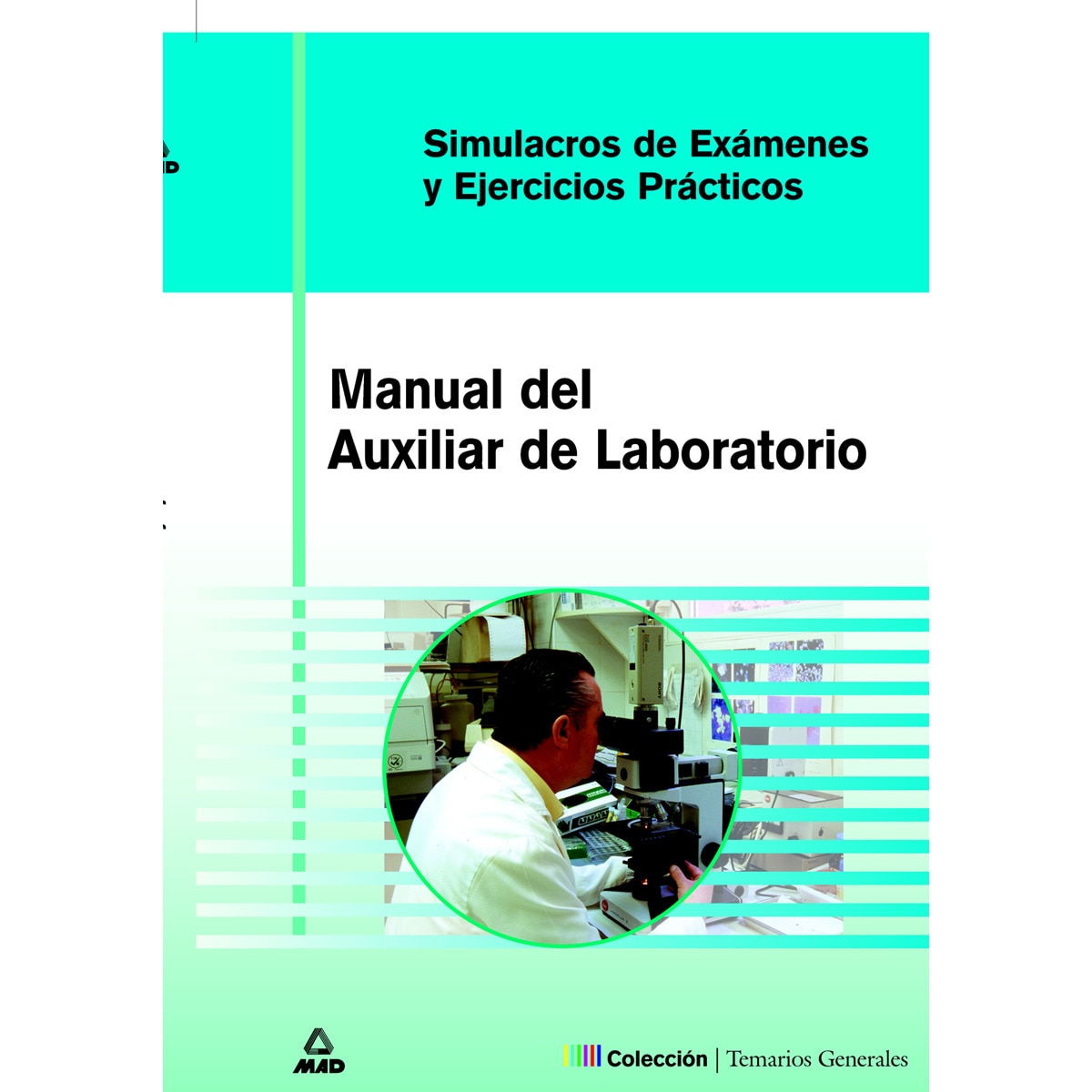 Imagen 0 de Simulacros de examen y casos prácticos de auxiliares de laboratorio (Tapa blanda)
