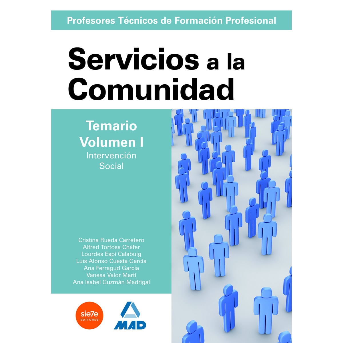 Imagen 0 de Cuerpo de profesores técnicos de formación profesional. Servicios a la comunidad. Temario. Volumen i  (Tapa blanda)