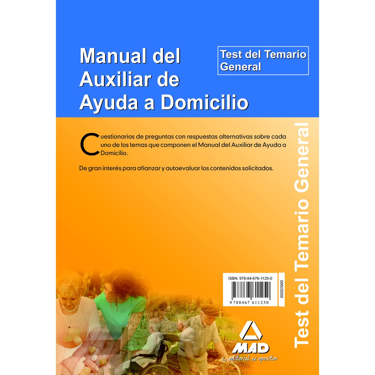 Manual del auxiliar de ayuda a domicilio. Test del temario general  (Tapa blanda) 2