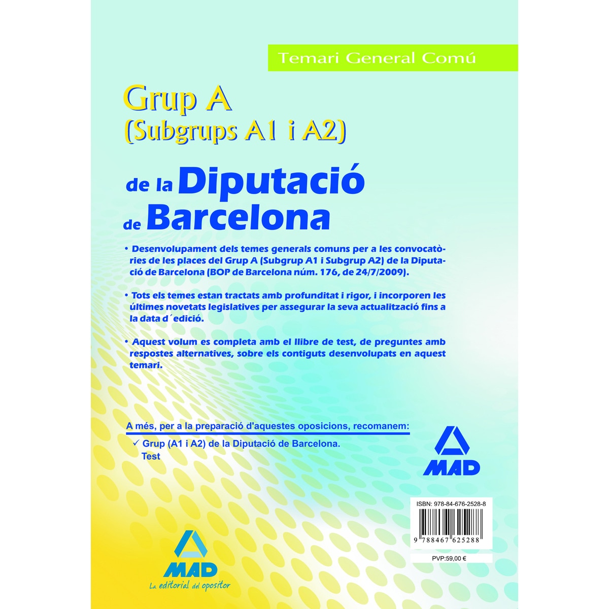 Grup a (a1 y a2) de la diputació de barcelona. Temari general común.  (Tapa blanda) 2