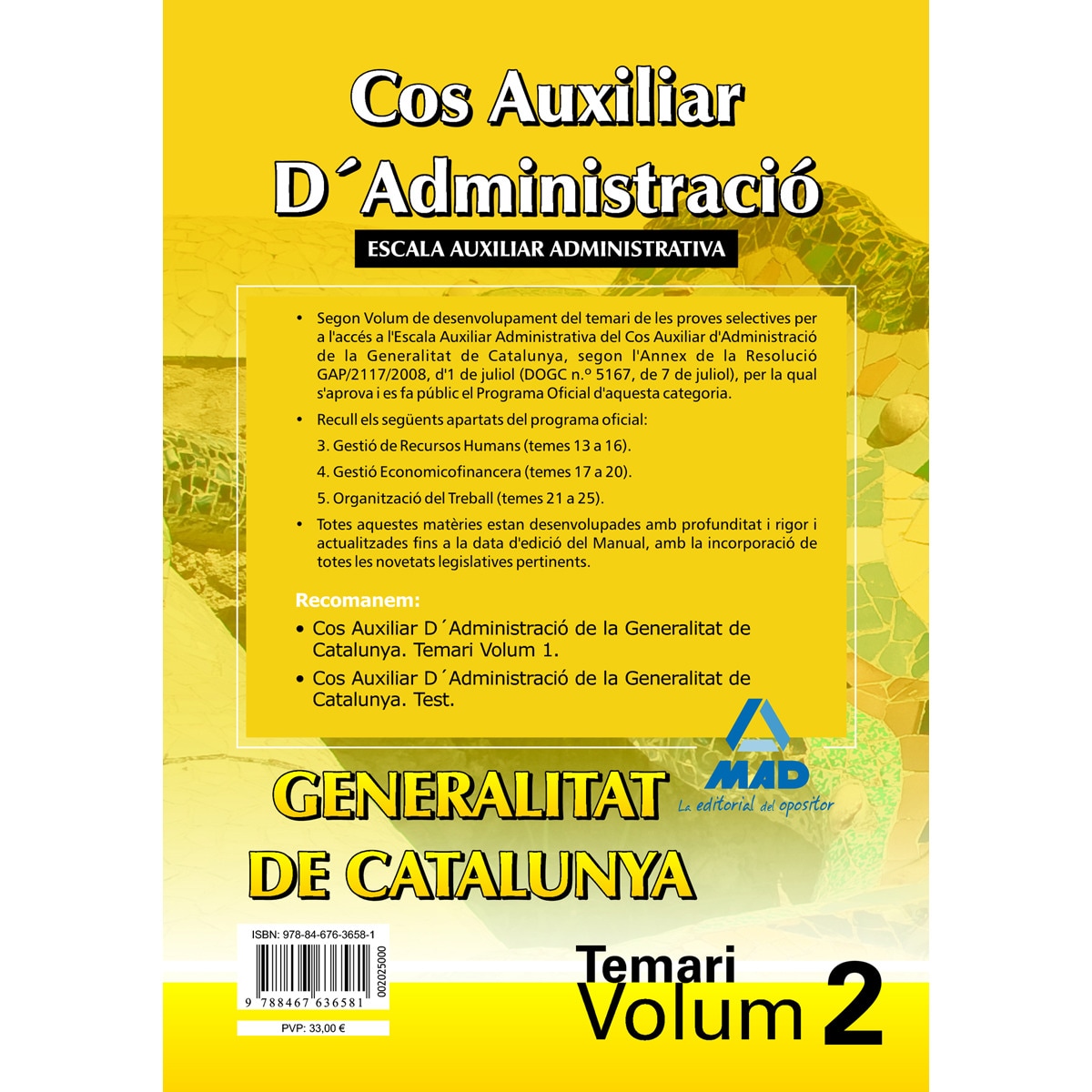 Cos auxiliar d¿administració de la generalitat de catalunya. Escala auxiliar administrativa. Temari. Volum ii  (Tapa blanda) 2