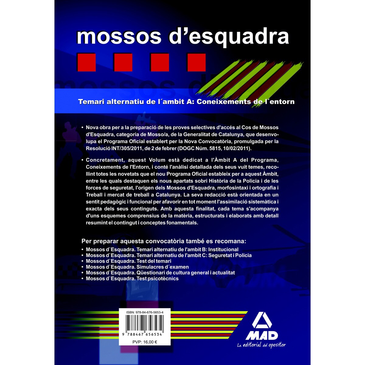 Mossos d`esquadra. Temari alternatiu de l¿ambit a: coneixements de l¿entorn  (Tapa blanda) 2