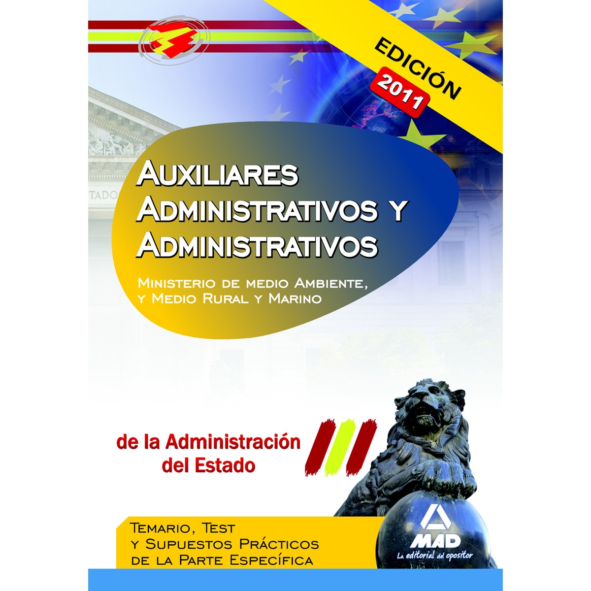 Imagen 0 de Auxiliares administrativos y administrativos de la administración del estado. Temario, test y supuestos prácticos de la parte específic  (Tapa blanda)