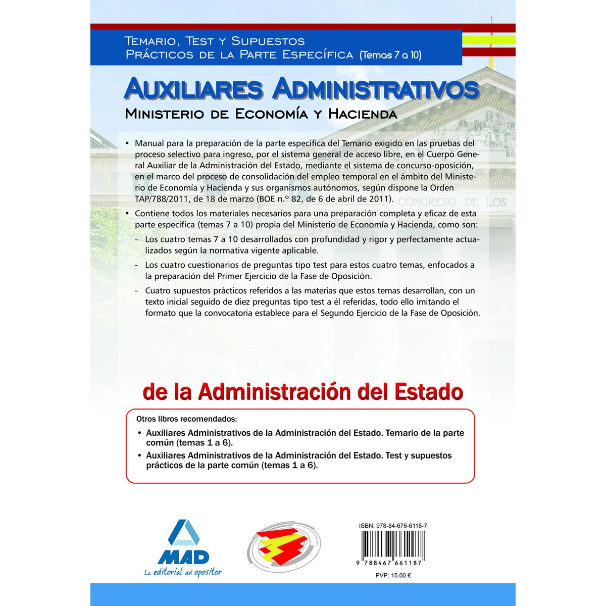 Auxiliares administrativos de la administración del estado. Temario, test y supuestos prácticos de la parte específica (temas 7 a 10).   (Tapa blanda) 2