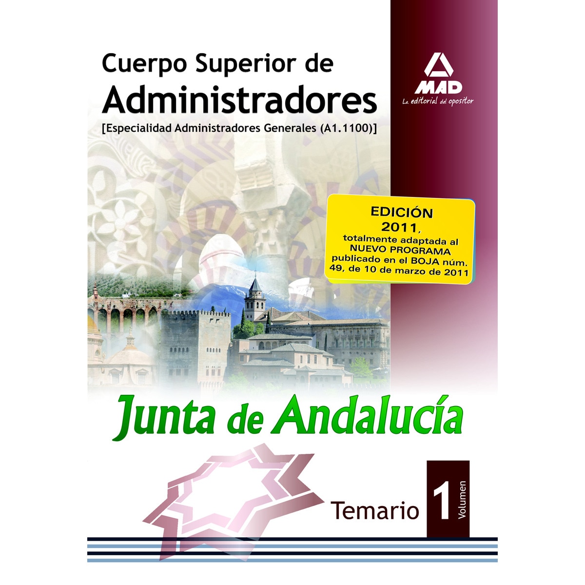 Cuerpo superior de administradores [especialidad administradores generales (a1 1100)] de la junta de andalucía. Temario. Volumen i  (Tapa blanda) 1