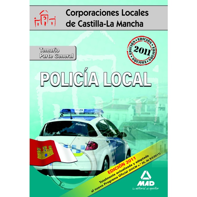 Imagen 0 de Policía Local, Castilla-La Mancha. Temario de la parte general  (Tapa blanda)