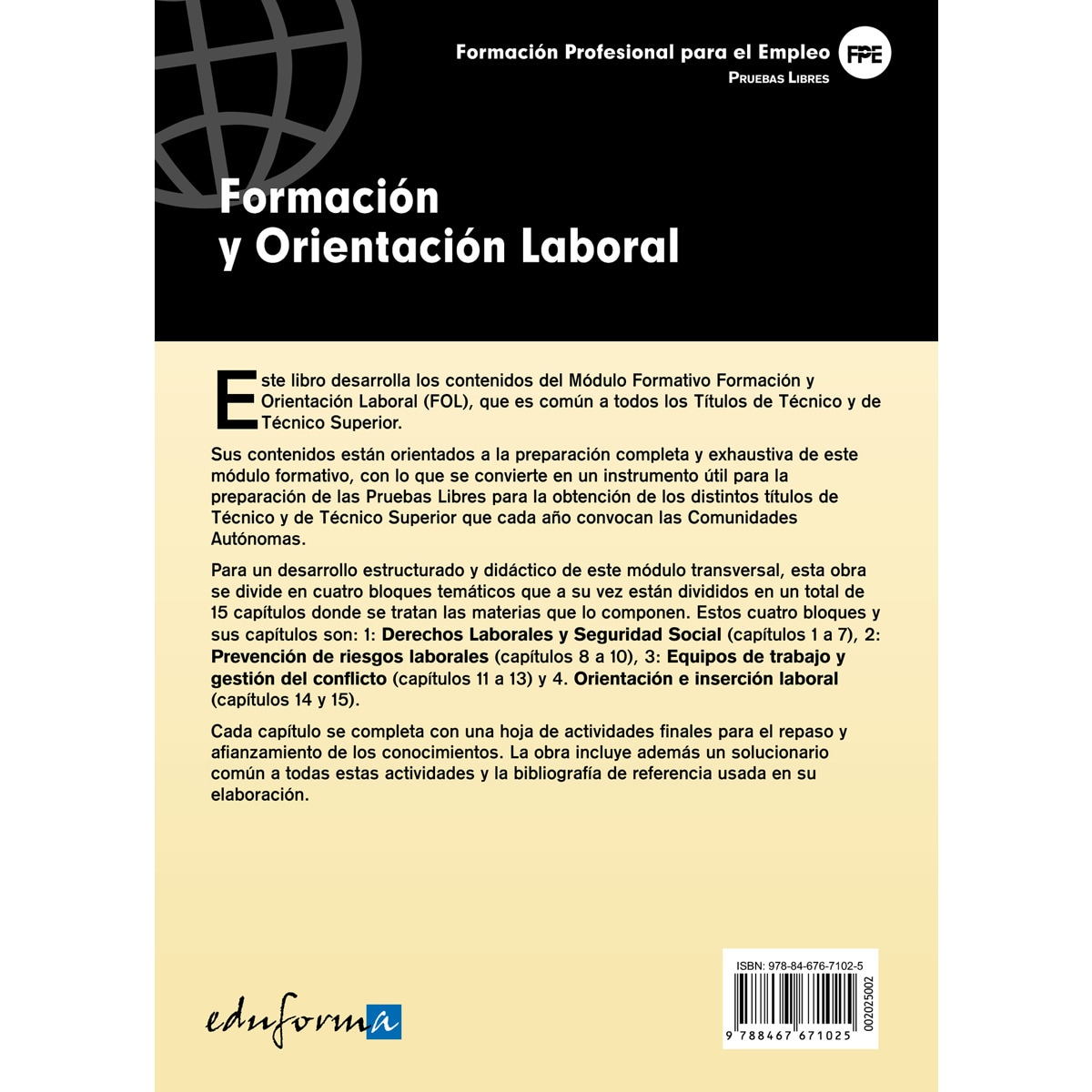 Obtención del título de técnico y de técnico superior, formación y orientación laboral. Prueba libre(Tapa blanda) 2