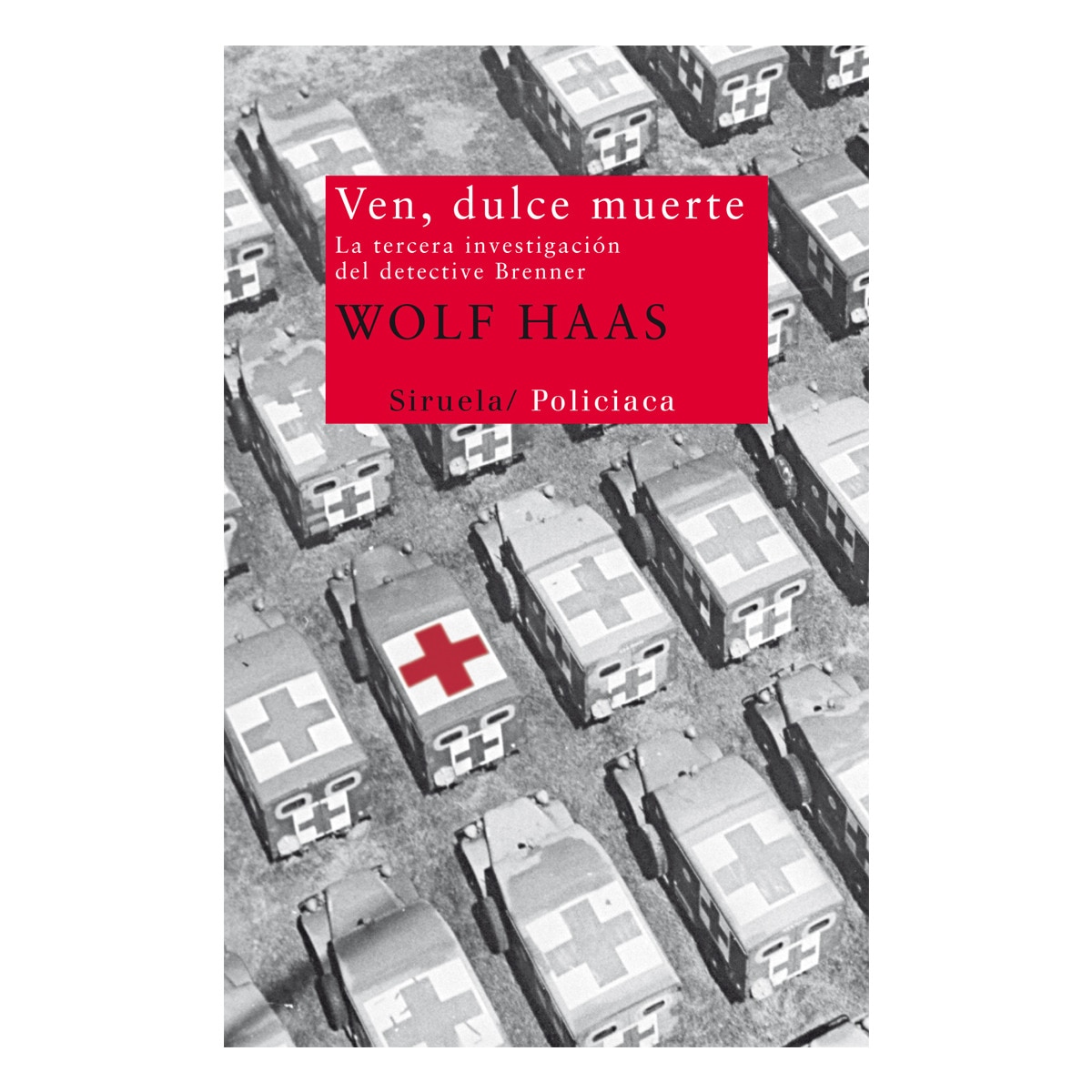 Imagen 0 de Ven, dulce muerte: La tercera investigación del detective brenner (Tapa blanda)