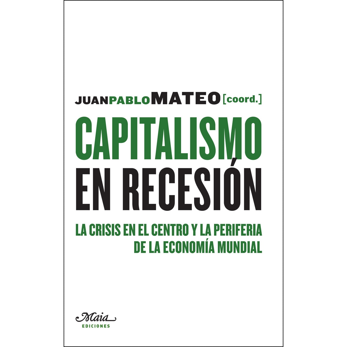 Capitalismo En Recesión 1
