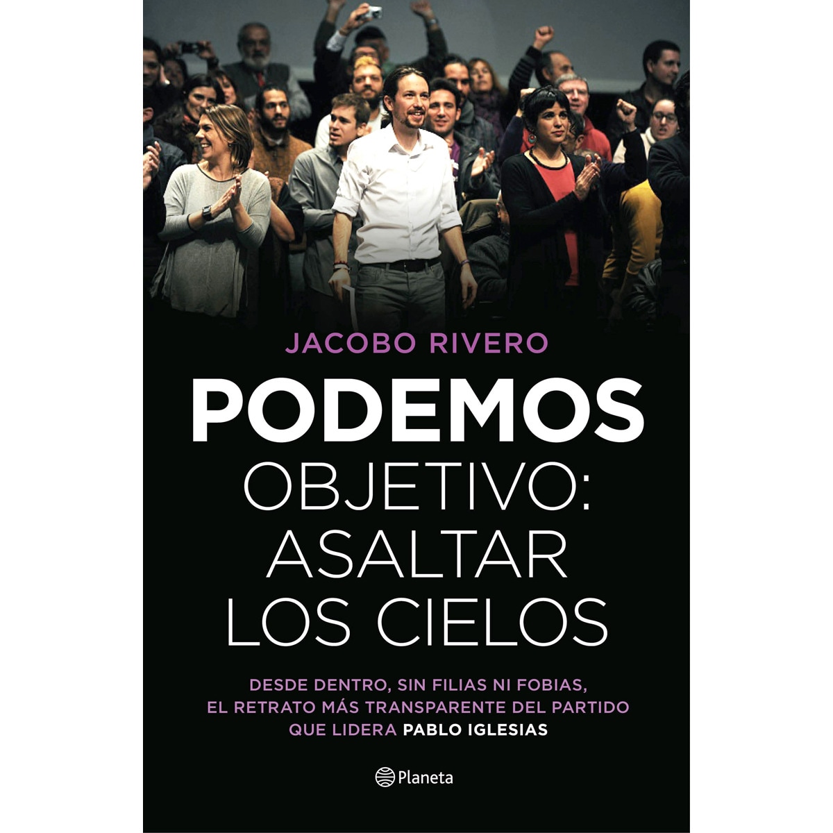 Imagem 0 de Podemos. Objetivo: asaltar los cielos (Capa mole com abas)